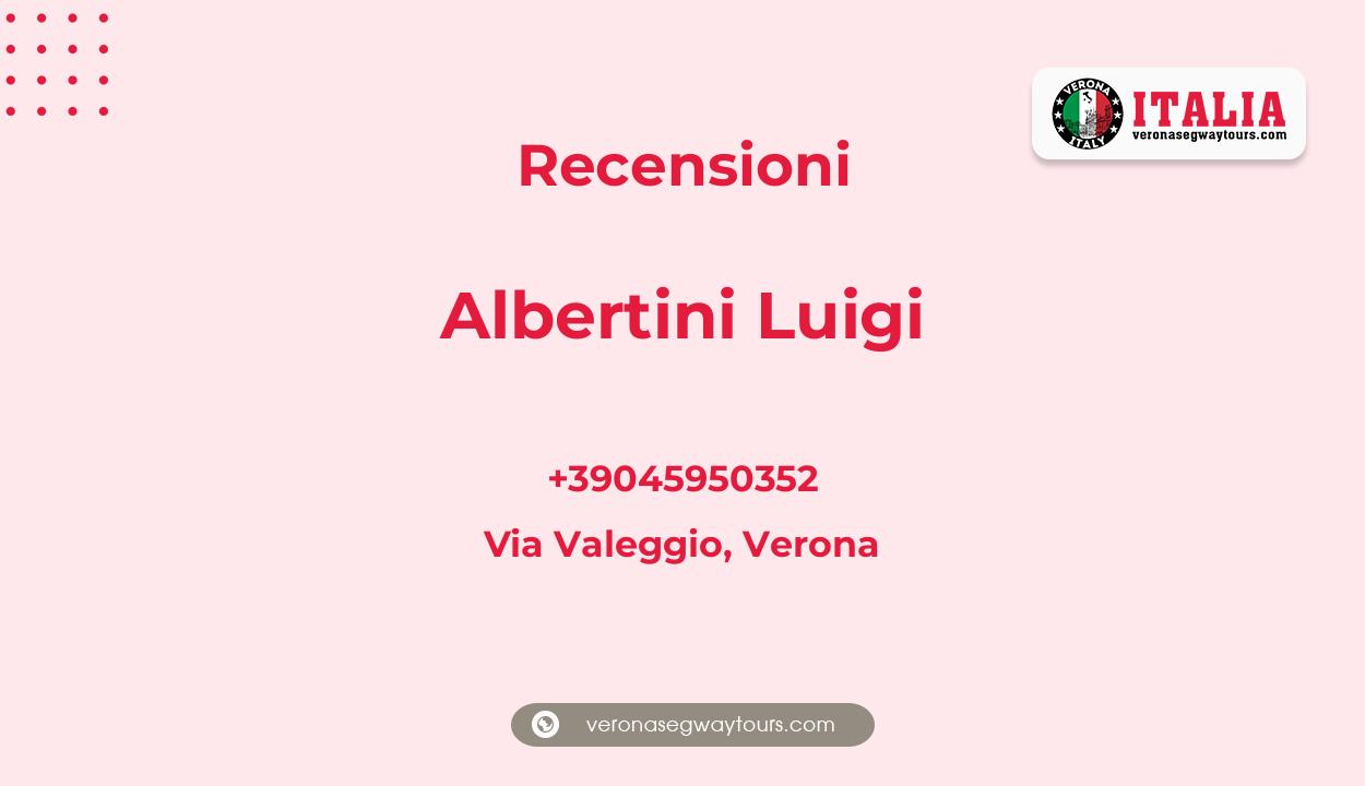 Recensioni di Albertini Luigi, Via Valeggio, Verona